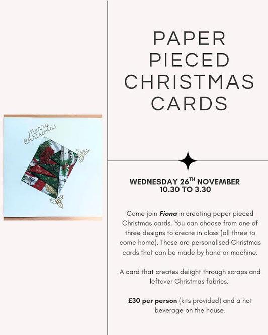 Paper Pieced Christmas Card Workshop - Wednesday 26th November 10.30-3.30