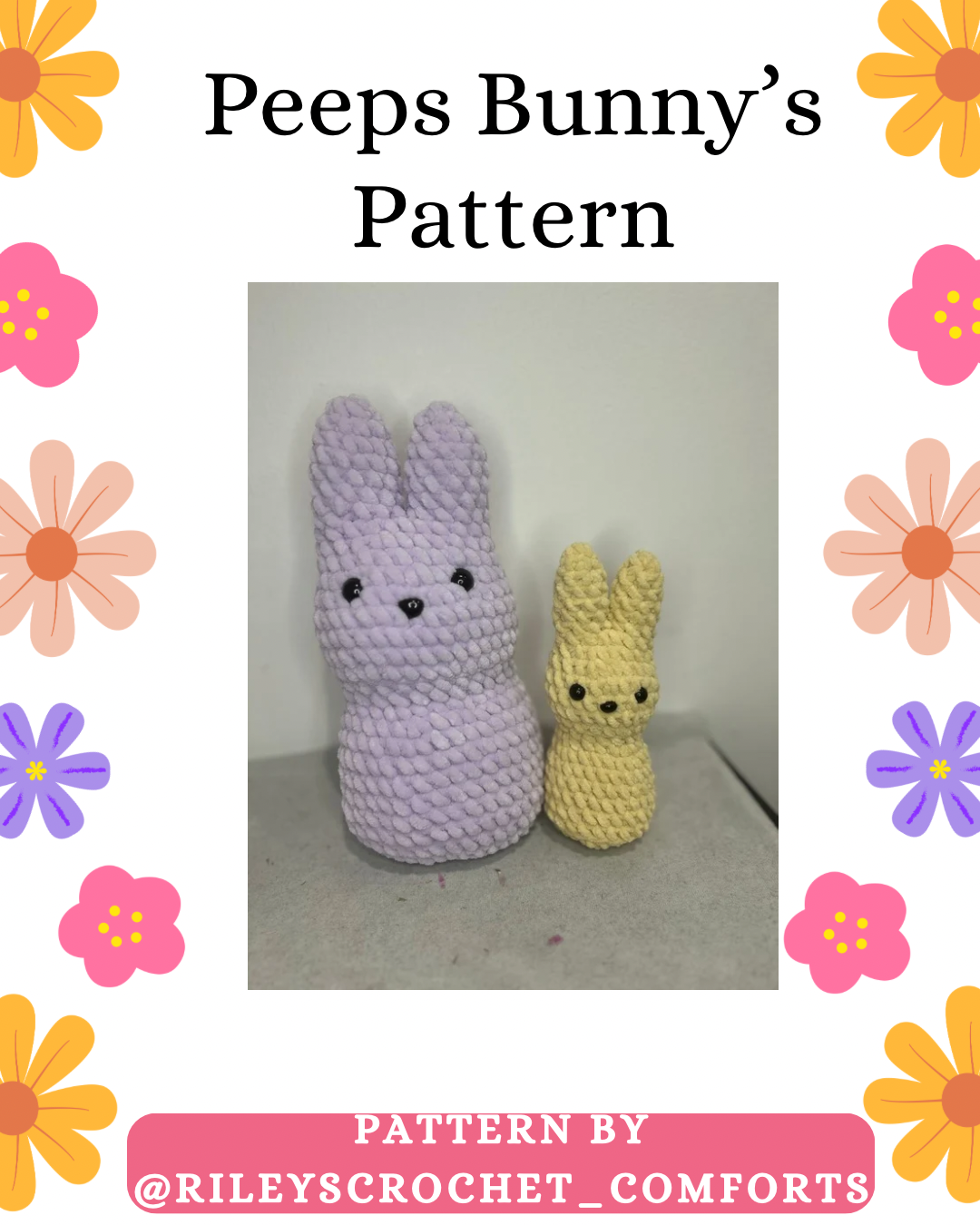Peeps Bunny Crochet Pattern (Physical Copy)