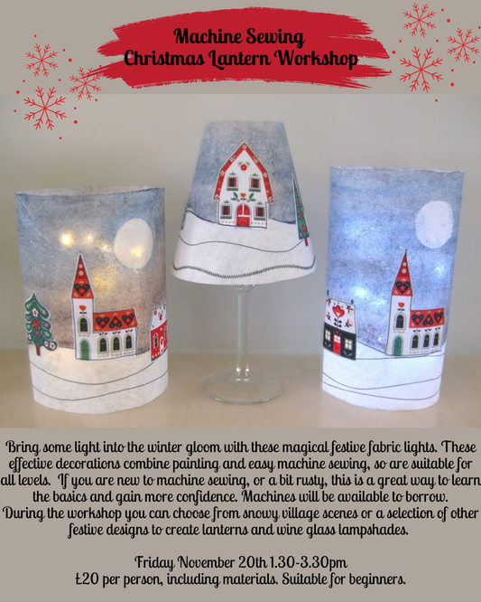 Machine Sewing Christmas Lantern Workshop 22/11/2026