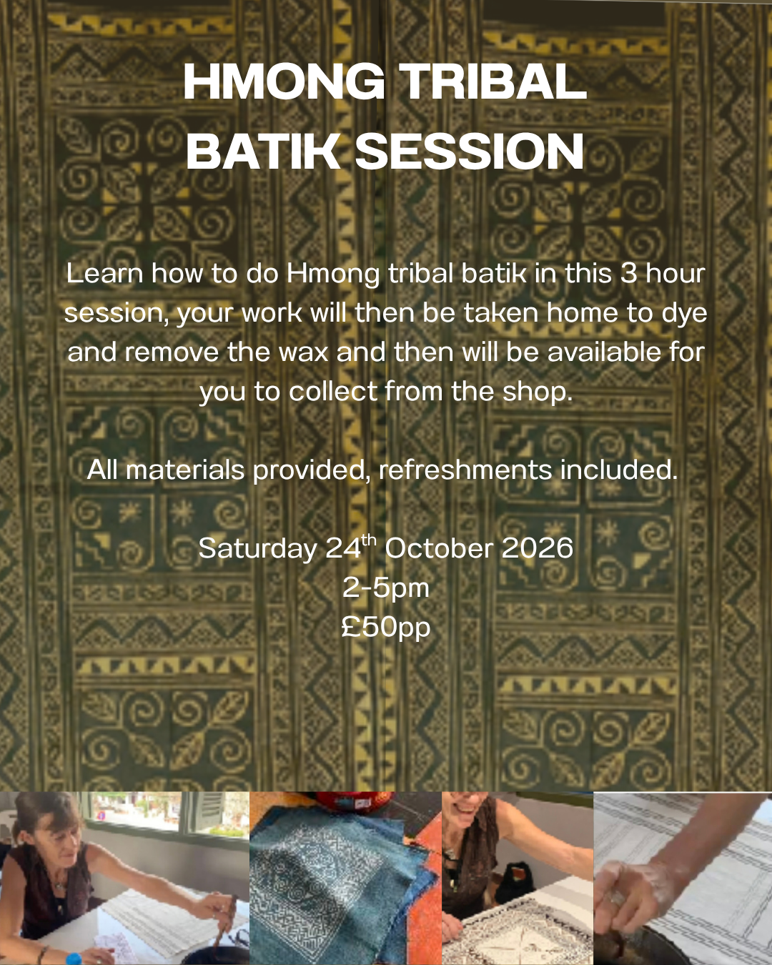 Hmong Tribal Batik Class - 24/10/2026