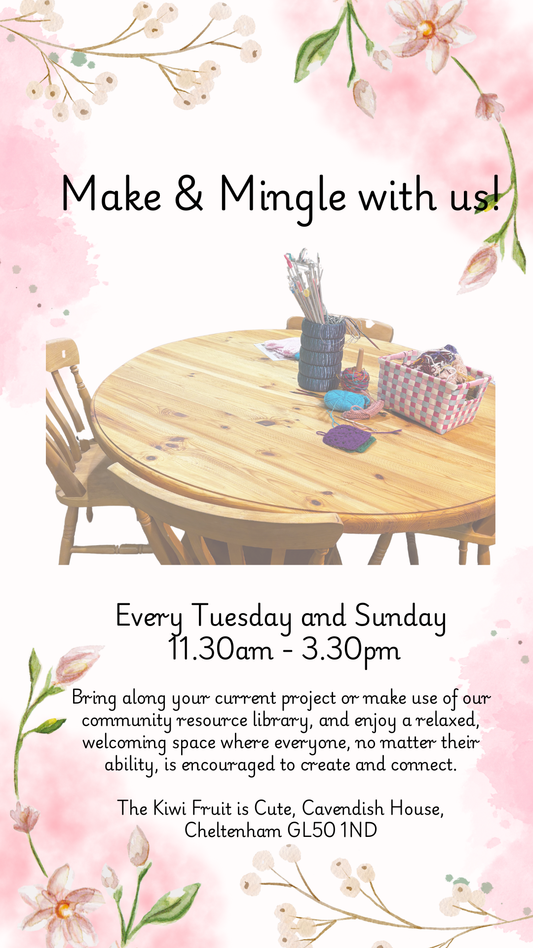 Make & Mingle - Tuesdays & Sundays 11.30 - 3.30