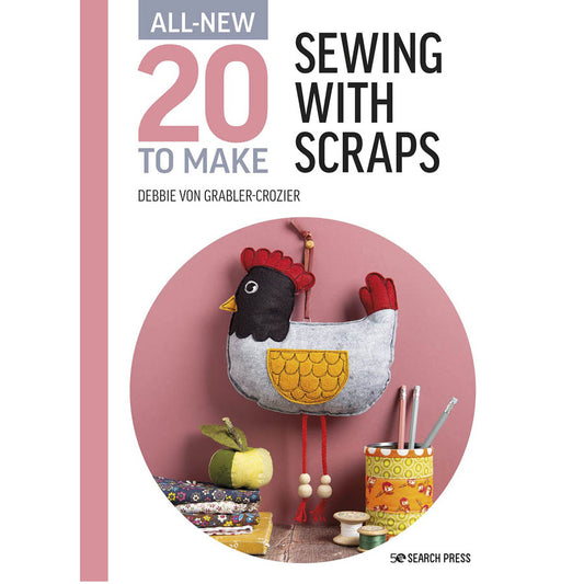 20 Sewing with Scraps Pattern Book
