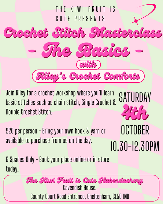 Riley's Basic Crochet Workshop - Saturday 4th October 10.20-12.30